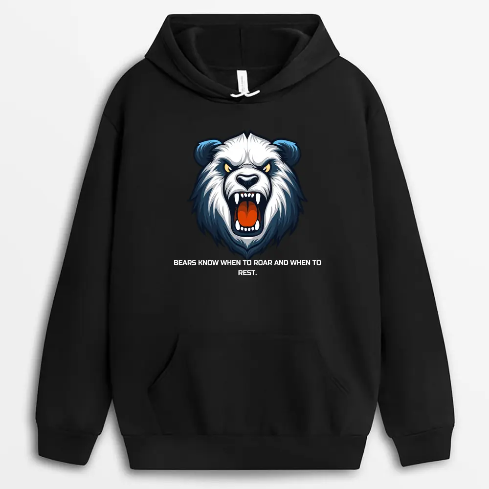 Bears Know When To Roar And When To Rest Hostxtee Hoodie - Black